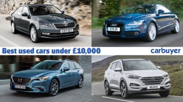 Best Used Cars Under £10,000 | Carbuyer